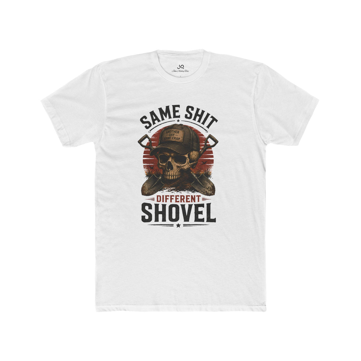 Same S*** Different Shovel Unisex Tee