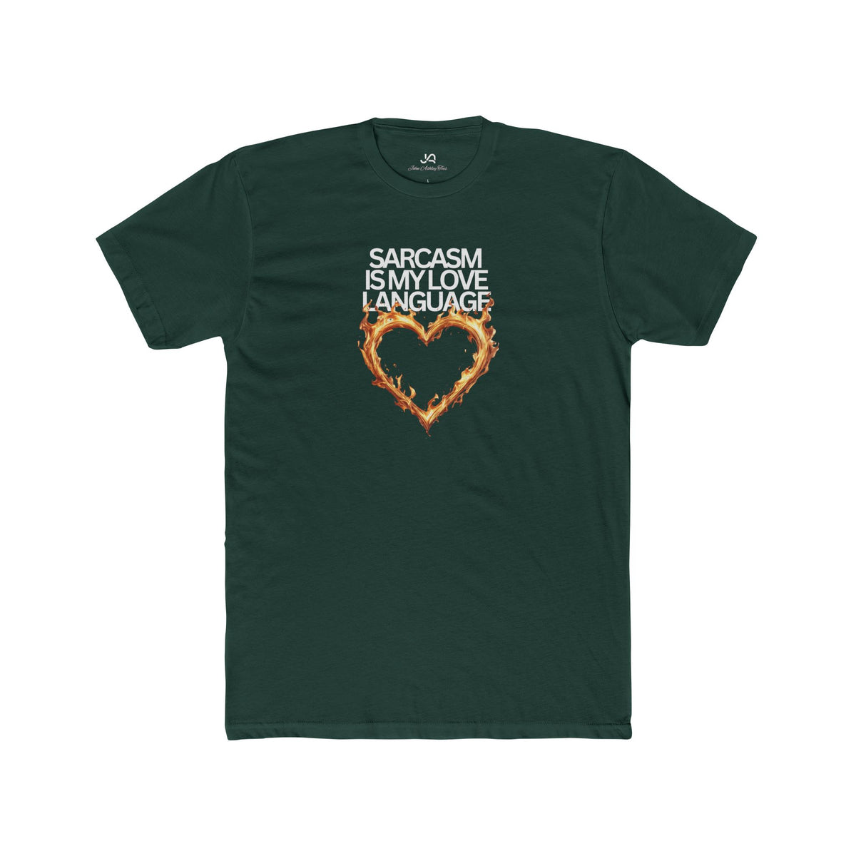 Sarcasm Is My Love Language Unisex Tee